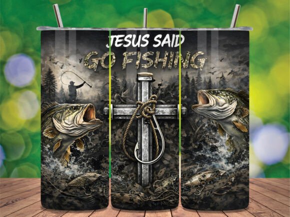 Download Jesus Said Go Fishing Tumbler Wrap - Fishing tumbler wrap Collection